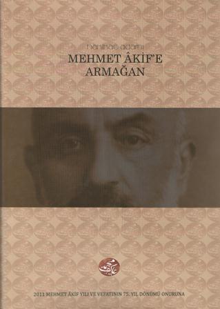 2011 Mehmed Akif Yılına Konya’dan Anıt Bir Eser