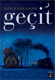 Âlim Kahraman’ın Geçit adlı hikâye kitabı raflardaki yerini aldı.