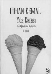 Orhan Kemal'in yeni romanı çıktı!