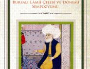 Lamiî Çelebi Sempozyumu