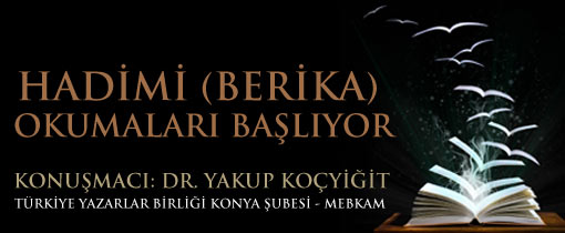 TYB Konya Şubesi'nde Hadimî Okumaları Başlıyor!