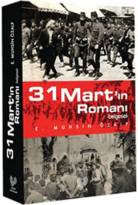 31 Mart'ın romanı