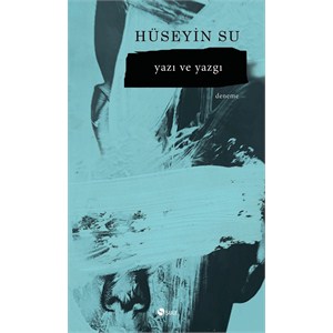 Atilla Mülayim'den: Öykümüzün Taş Bebeği; Hüseyin Su