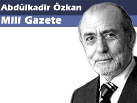 Abdulkadir Özkan'dan: Osmanlıyı yıkanlar PKKyı silahlandırıyor