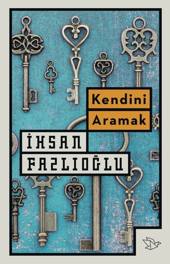 Bilal Can'dan: Kendini Arayanların Bulduğu, Bulanların Aramış Oldukları