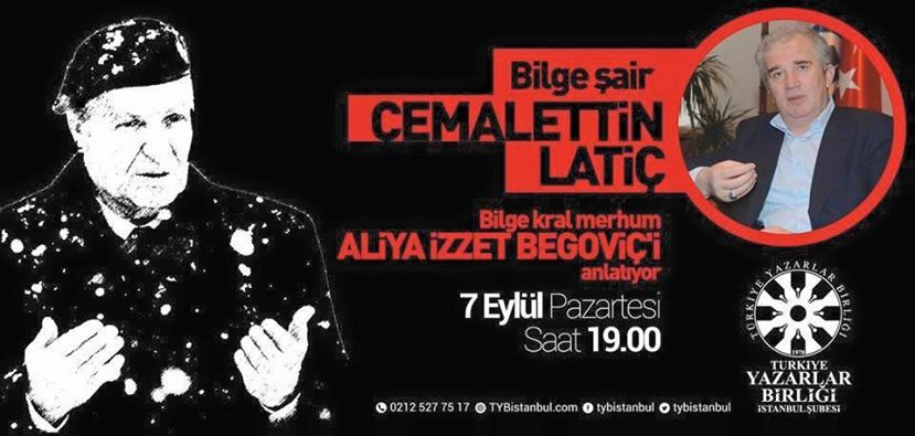 Şair Cemalettin Latiç, Bilge Kral Aliya İzzetbegoviç’i anlatacak.
