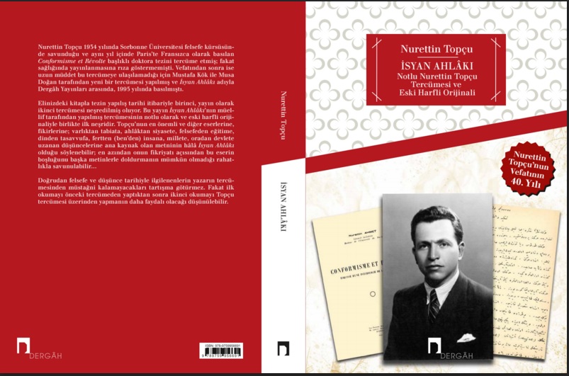 İsyan Ahlakının Nurettin Topçu Tercümesi Basıldı