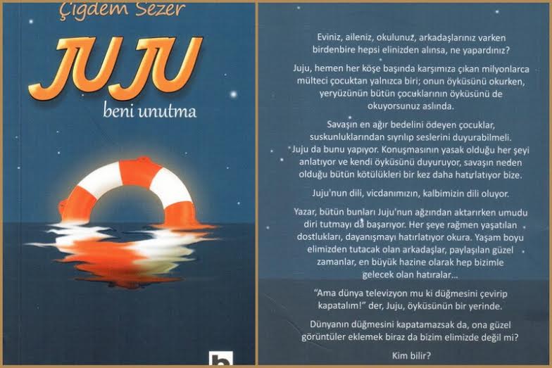 Çiğdem Sezer'den Bir Mülteci Çocuk Hikayesi: "JUJU beni unutma"