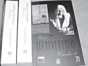 Üstat Ali Ulvi kurucunun hatıraları