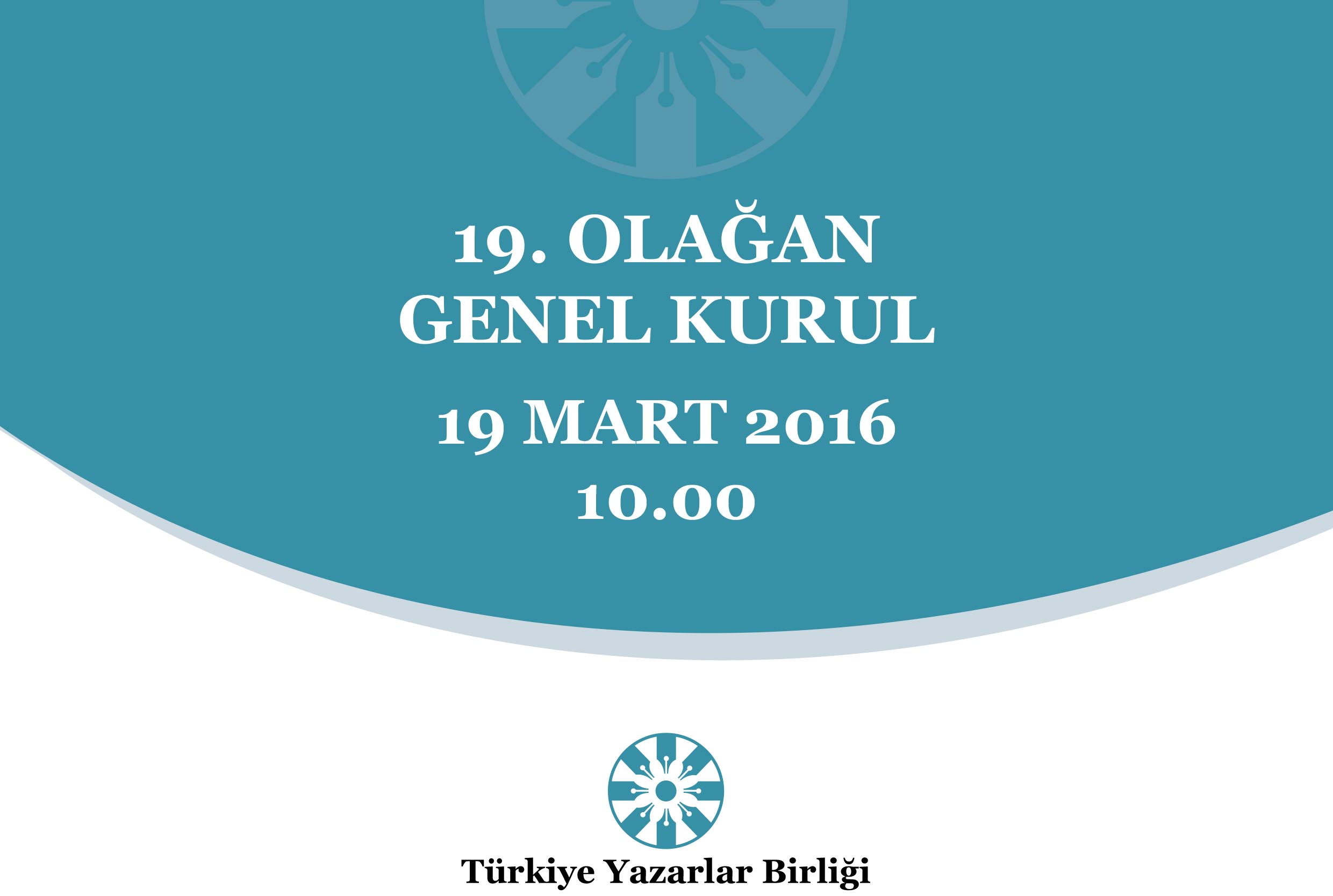 Türkiye Yazarlar Birliği 19. Olağan Genel Kurulu 19 Martta