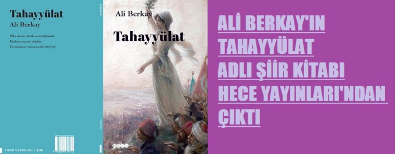 Ali Berkay’ın ilk şiir kitabı Tahayyülat çıktı