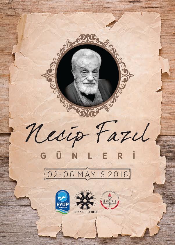 Necip Fazıl Günleri 2-6 Mayıs'ta İstanbul'da