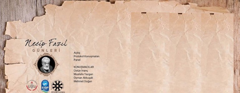 Necip Fazıl Günleri Başlıyor