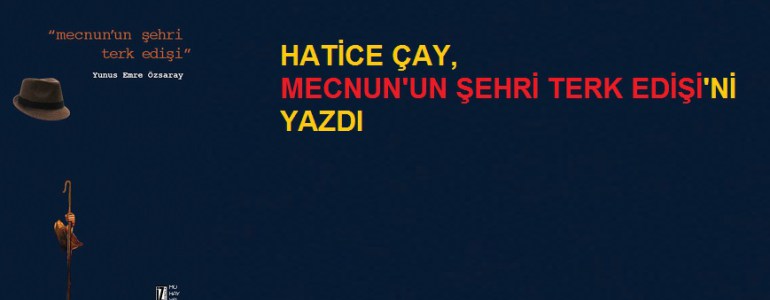 Modern Zamanda Bir Çilingir: Mecnun