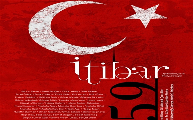 İtibar, 59. sayısı olan Ağustos sayısında 15 Temmuz bağımsızlık direnişini selamlıyor!