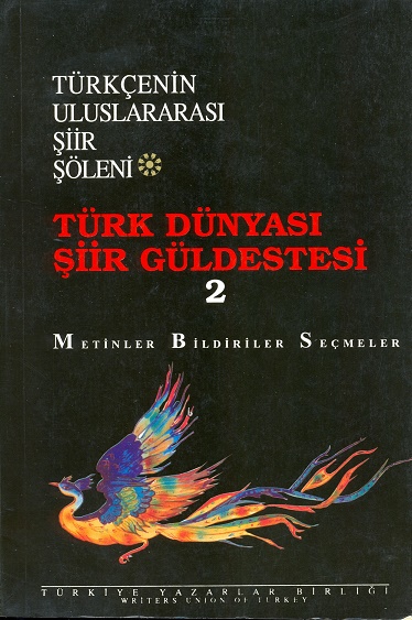 TYB Kitapları 16: Türk Dünyası Şiir Güldestesi 2