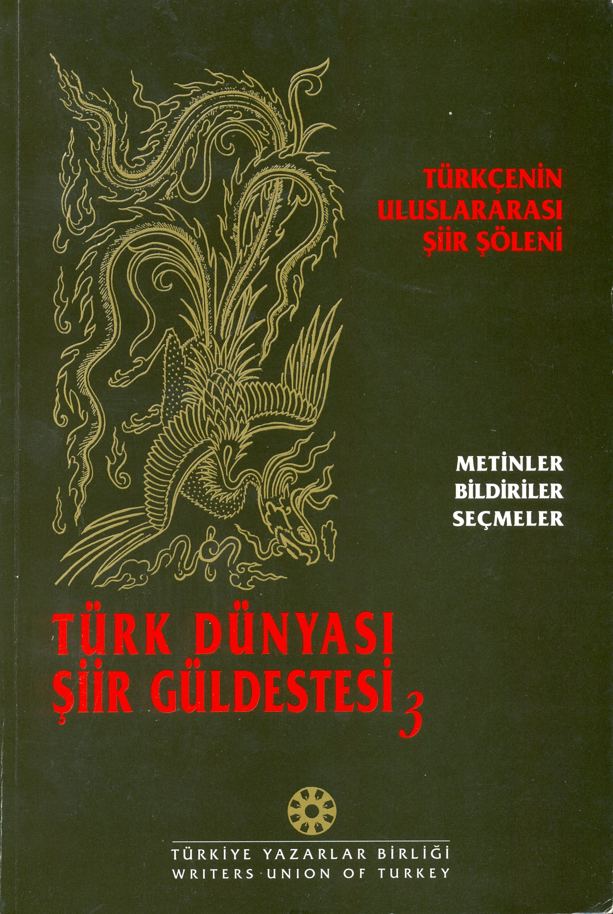 TYB Kitapları 22: Türk Dünyası Şiir Güldestesi 3