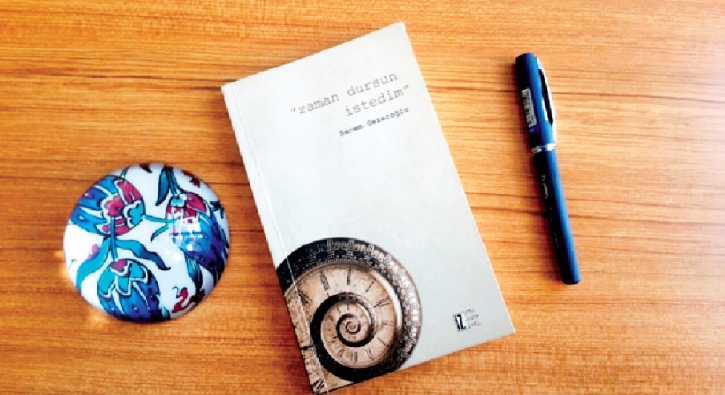 Öyküde "Zaman Dursun İstedim"