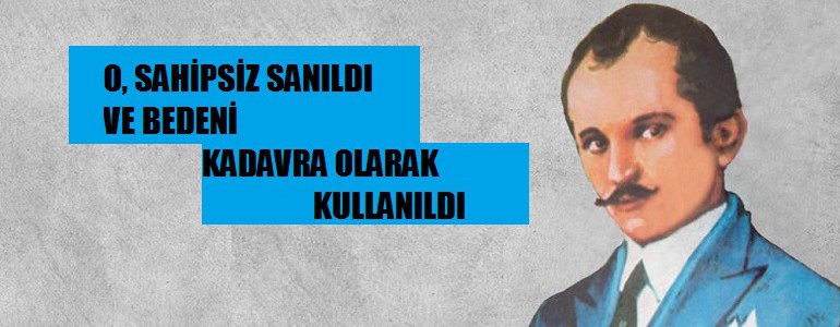 Sahipsiz Biri Gibi Ölen ve Cesedi Kadavra Yapılan Ünlü Yazarımız Ömer Seyfettin’in Hazin Hikayesi