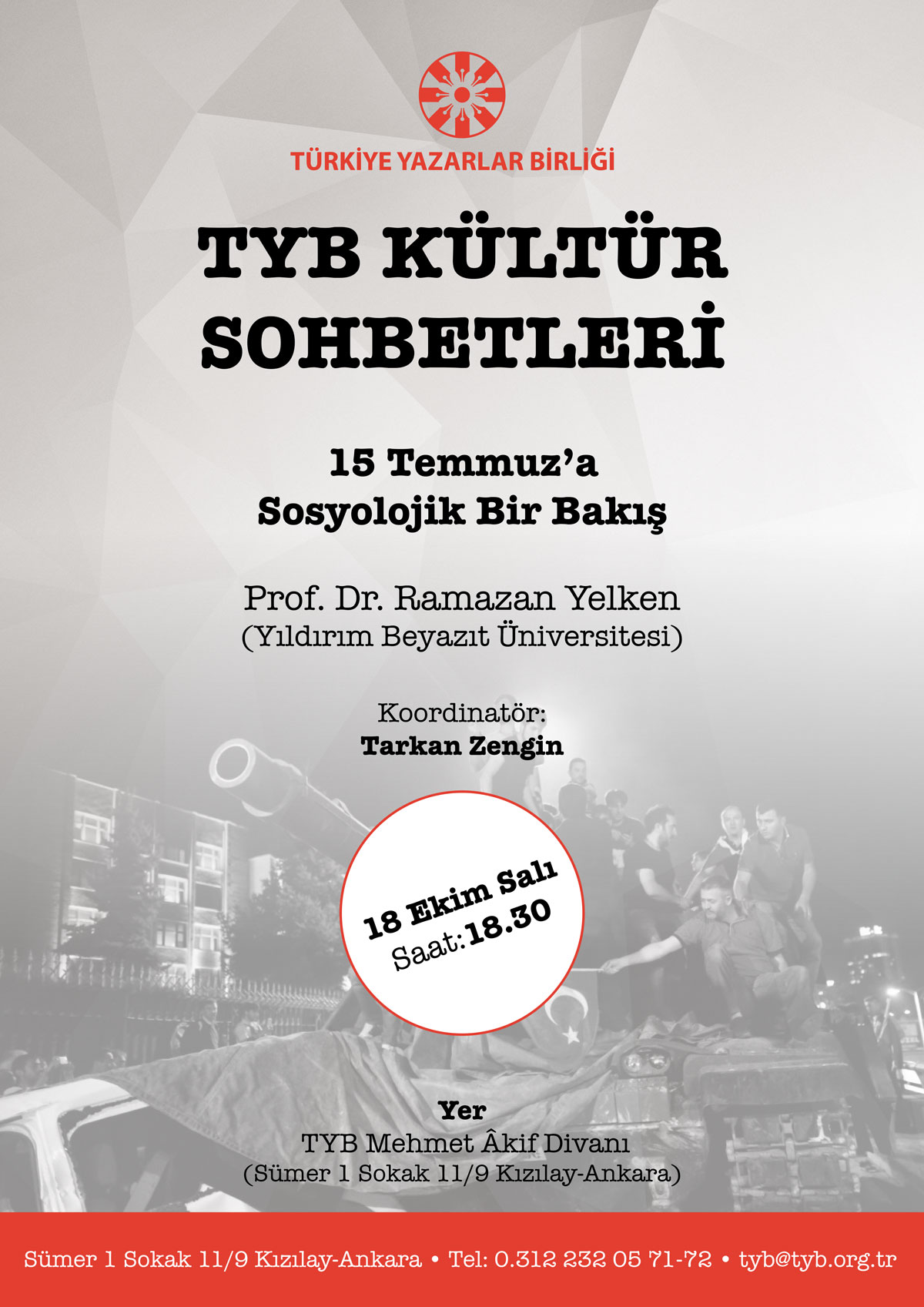 "15 Temmuz'a Sosyolojik Bir Bakış" Bu Akşam 18.30'da