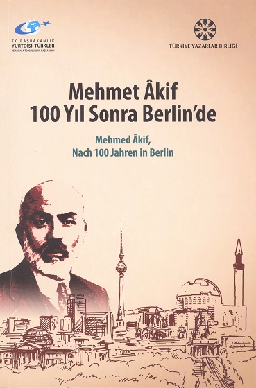 TYB Kitapları 62: Mehmet Âkif 100 Yıl Sonra Berlin'de