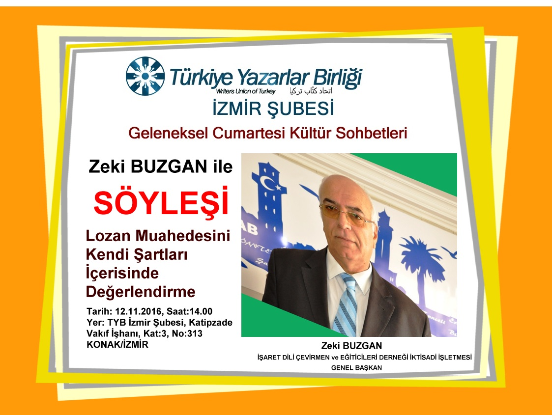 İzmir Şubesinde: Lozan Muahedesini Kendi Şartları İçerisinde Değerlendirme