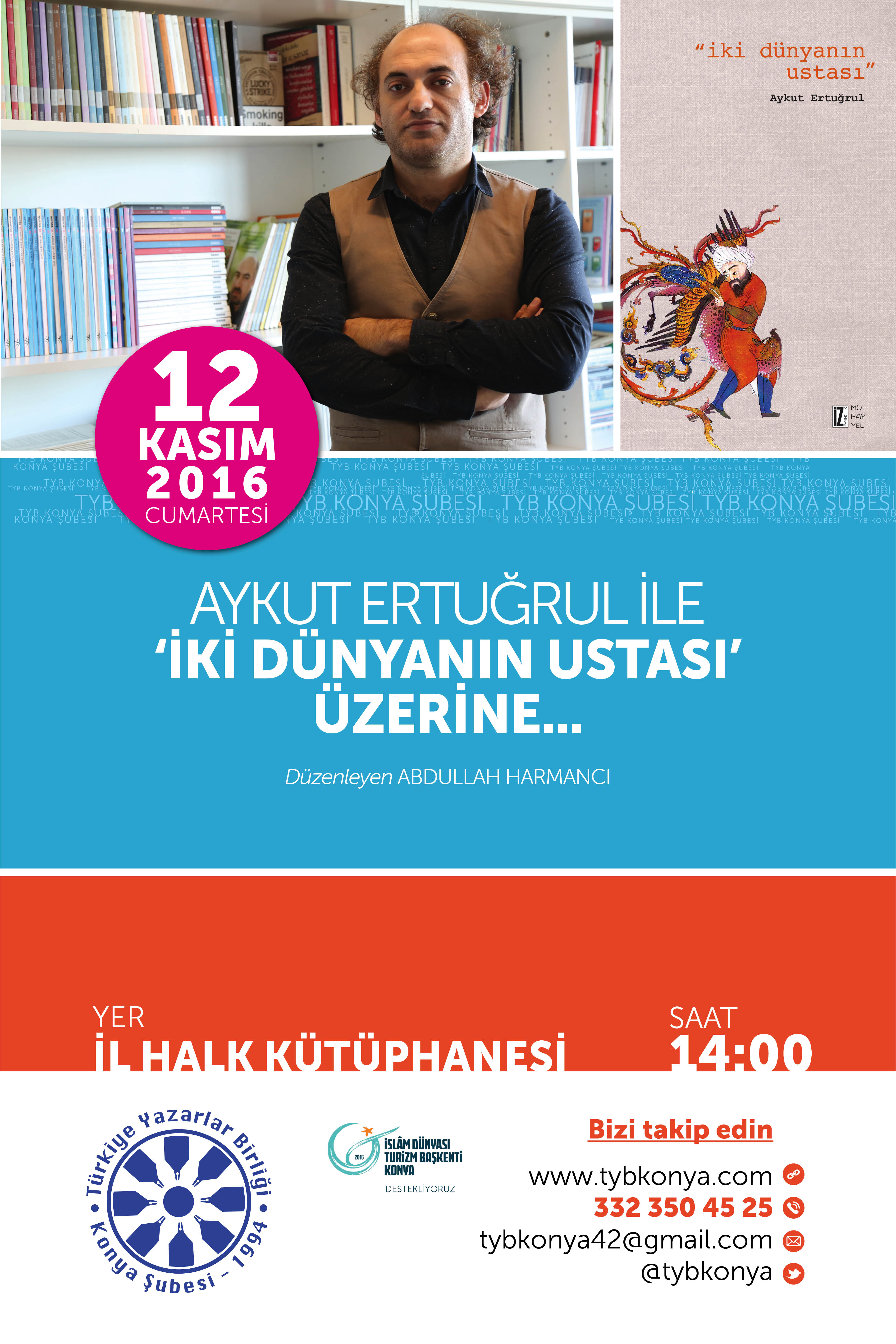 Konya'da Aykut Ertuğrul ile İki Dünyanın Ustası üzerine