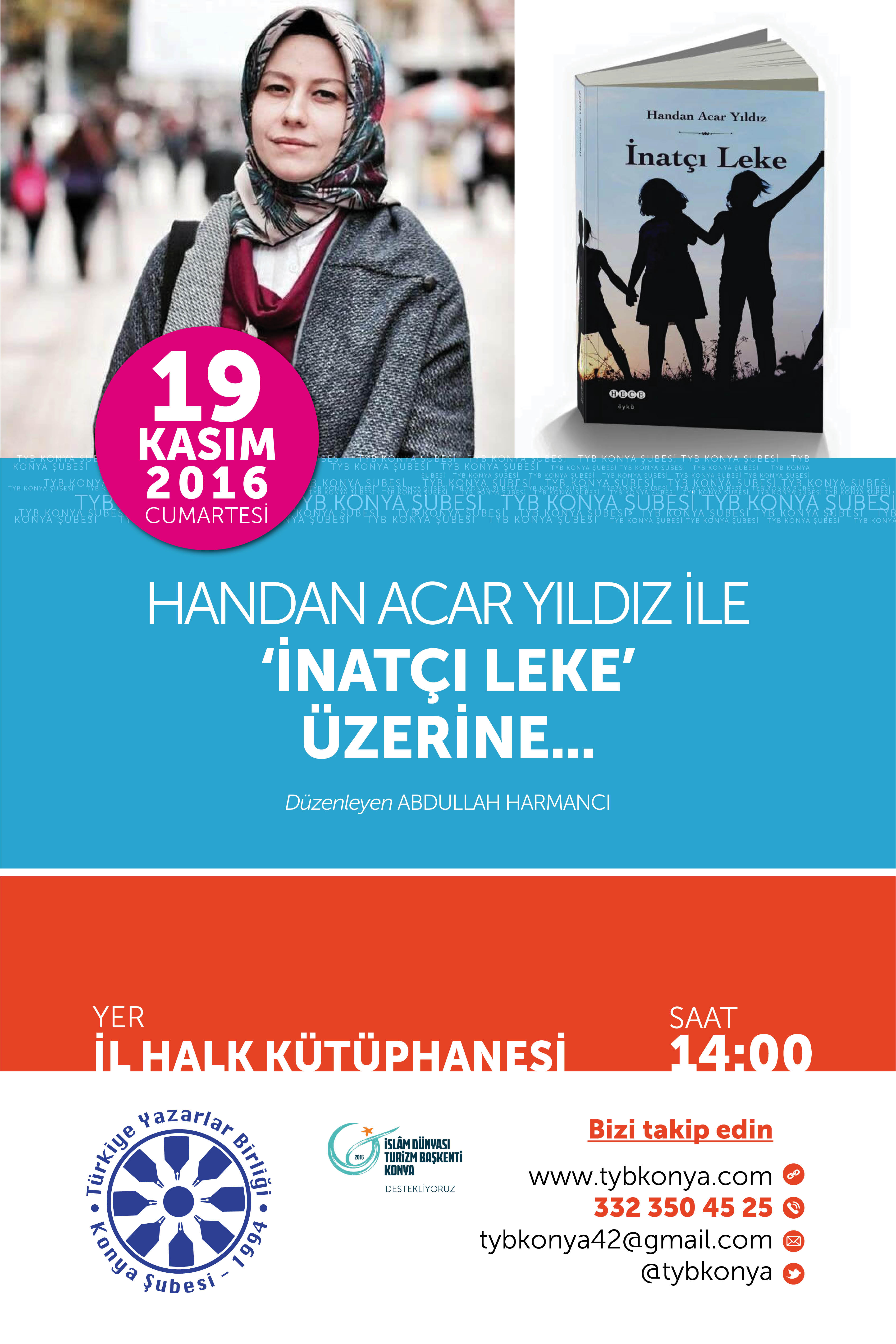 Konya'da Handan Acar Yıldız ile İnatçı Leke üzerine