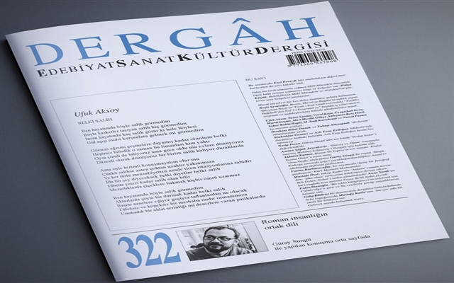Dergâh dergisi’nin Aralık/ 322. sayısı raflardaki yerini aldı.