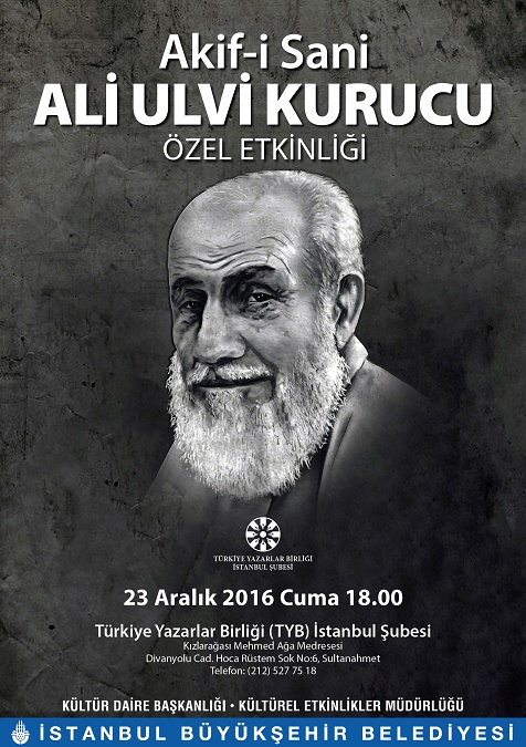 Âkif-i Sâni Ali Ulvi Kurucu TYB İstanbul’da Anılacak.