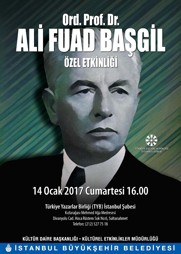 Ord. Prof. Dr. Ali Fuad Başgil TYB İstanbul’da Anılacak