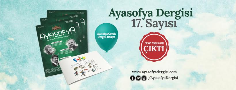Ayasofya Dergisi Nisan-Mayıs Çıktı!