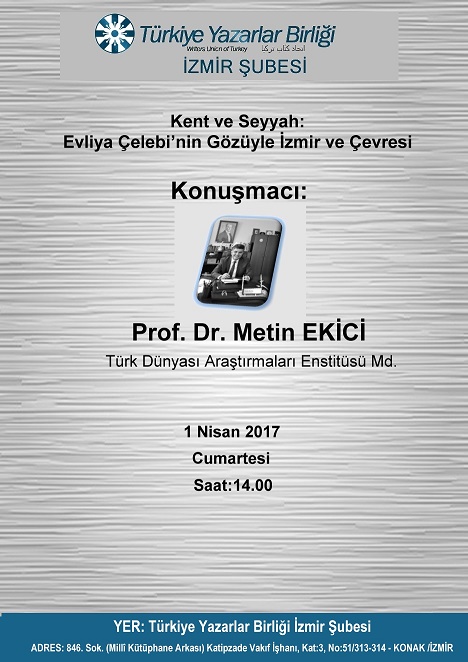 Kent ve Seyyah: Evliya Çelebi’nin Gözüyle İzmir ve Çevresi