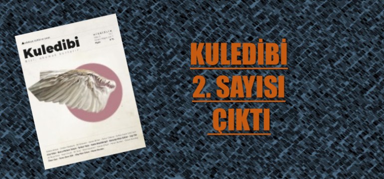 Kuledibi'nin 2. sayısı yayımlandı