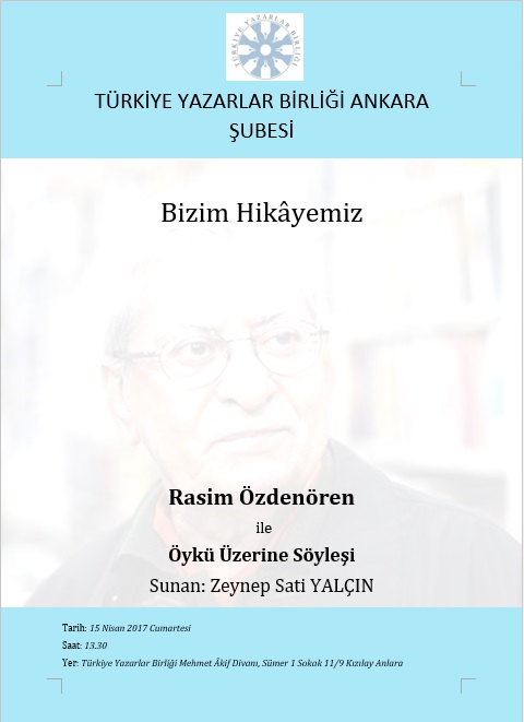 Bizim Hikâyemiz Rasim ÖZDENÖREN’le Öykü Üzerine Söyleşi