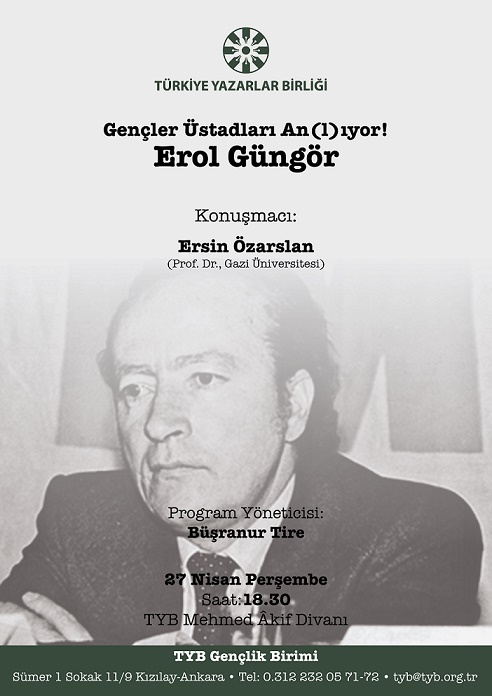 TYB'de bu akşam: Gençler Üstadları An(l)ıyor : Erol Güngör