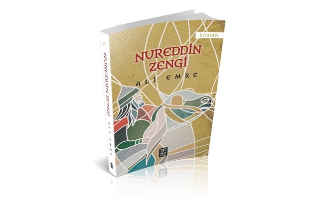Şair Ali Emre'den Nureddin Zengi Romanı