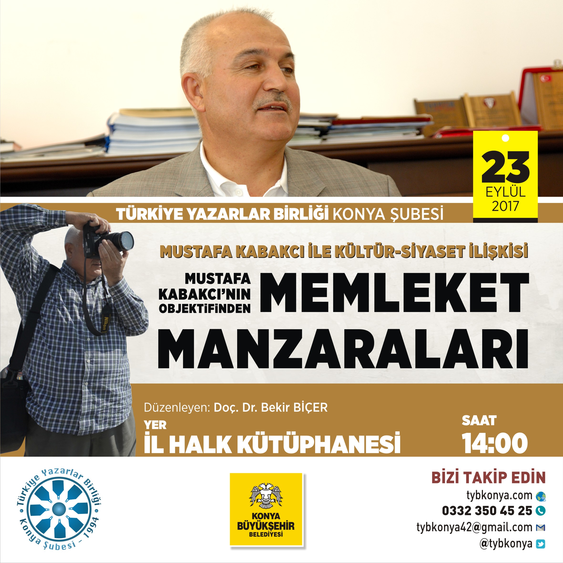 Konya Şubesinin Cumartesi Sohbetleri Konuğu Mustafa Kabakçı