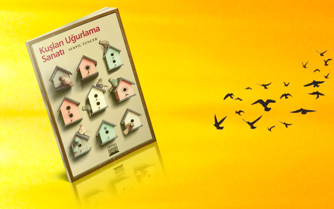 Kuşları Uğurlama Sanatı