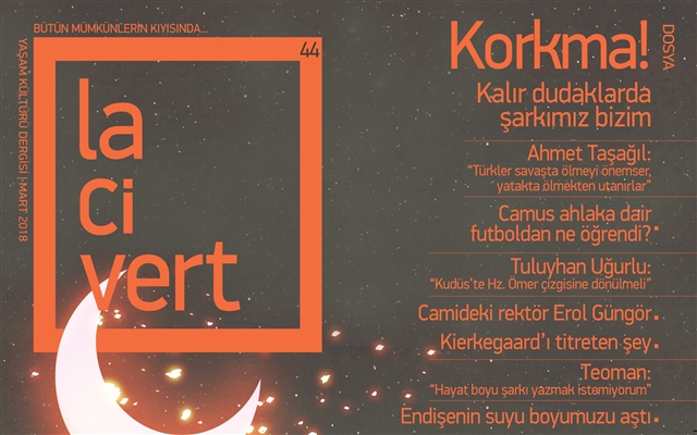 Lacivert “Korkma” Sayısıyla Çıktı