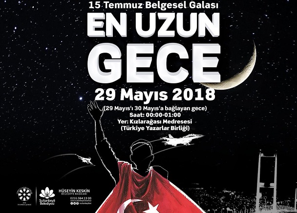 En Uzun Gece TYB İstanbul’da 15 Temmuz Belgesel Galası