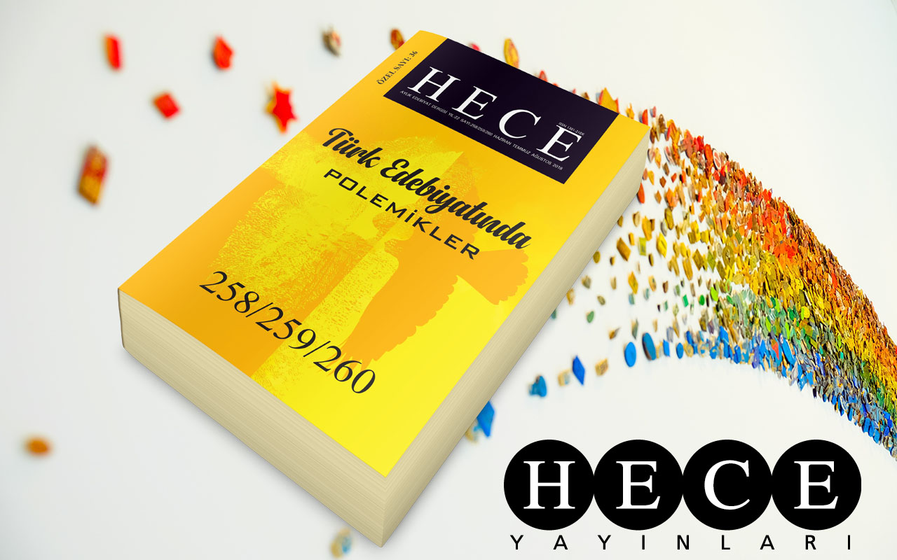 Hece Türk Edebiyatında Polemikler Özel Sayısı Çıktı