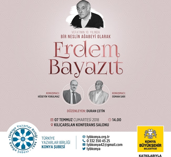 ''Vefatının 10. Yılında Bir Neslin Ağabeyi olarak Erdem Bayazıt''