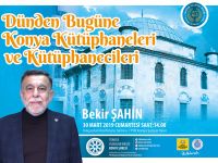 Dünden Bugüne Konya Kütüphaneleri ve Kütüphanecileri