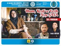 İlham, Keşif ve Fetih Ayşe ŞASA Özel Program