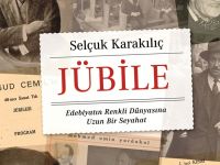 Selçuk Karakılıç’tan yeni kitap:  Jübile-Edebiyatın Renkli Dünyasına Uzun Bir Seyahat