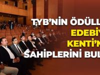 TYB'nin Ödülleri Edebiyat Kenti'nde Sahiplerini Buldu