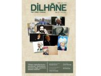 Dilhane Dergisi Ocak 2022 Sayısı Yayımlandı