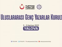 4. Uluslararası Genç Yazarlar Kurultayı Yalova’da toplanacak