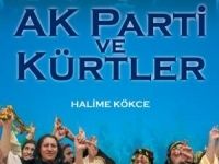 Halime Kökce'den Siyasete Farklı Bir Pencere Açan Kitap: AK Parti ve Kürtler
